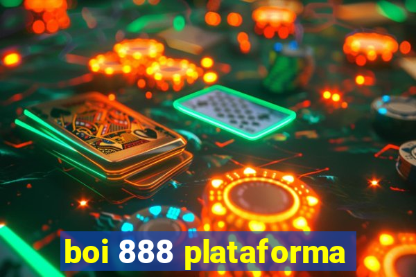 boi 888 plataforma